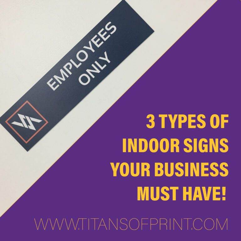 3 Types of Indoor Signs For Business Must Have